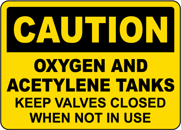 Caution Oxygen And Acetylene Tanks Sign