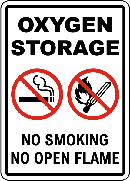 Oxygen Storage No Smoking No Open Flames Sign