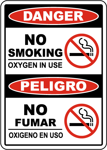 Bilingual Danger No Smoking Oxygen In Use Sign