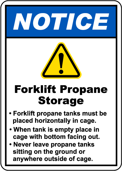 Notice Forklift Propane Storage Sign