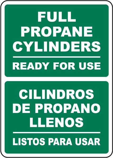Bilingual Full Propane Cylinders Ready For Use Sign