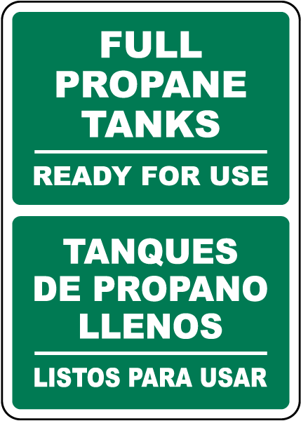 Bilingual Full Propane Tanks Ready For Use Sign