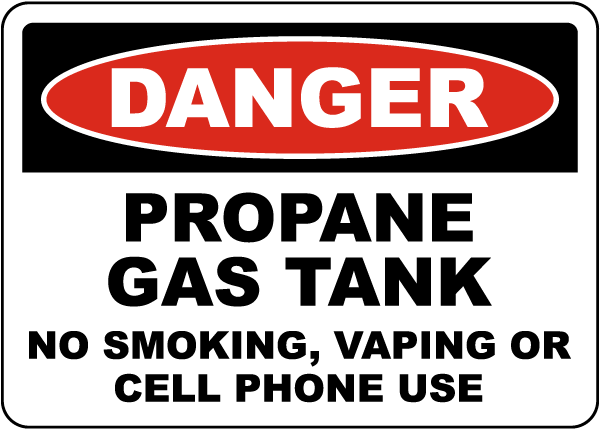 Danger Propane Gas Tank Sign