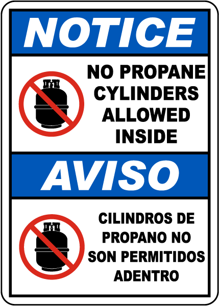 Bilingual Notice No Propane Cylinders Allowed Inside Sign
