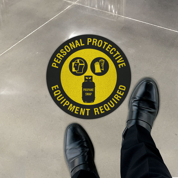 Propane Personal Protective Equipment Required Floor Sign
