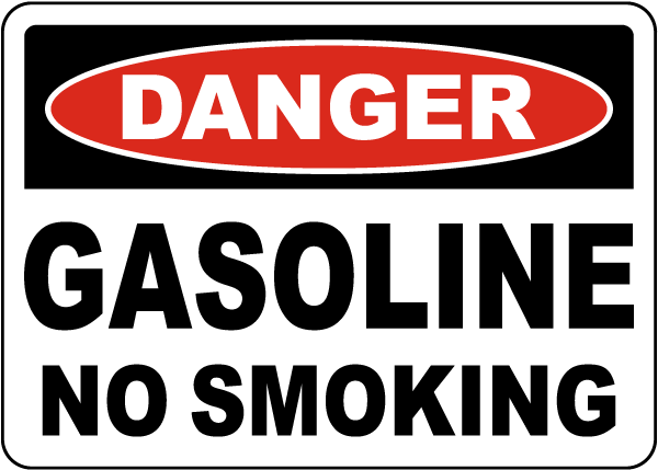 Danger Gasoline No Smoking Sign