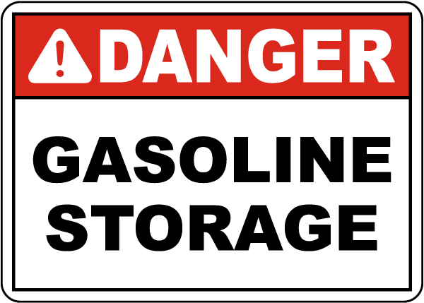 Danger Gasoline Storage Sign