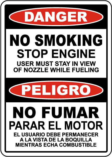 Bilingual Danger No Smoking Stop Engine Sign
