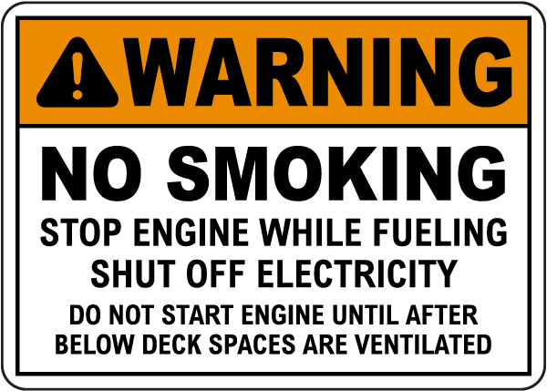 Warning No Smoking  Stop Engine While Fueling Sign