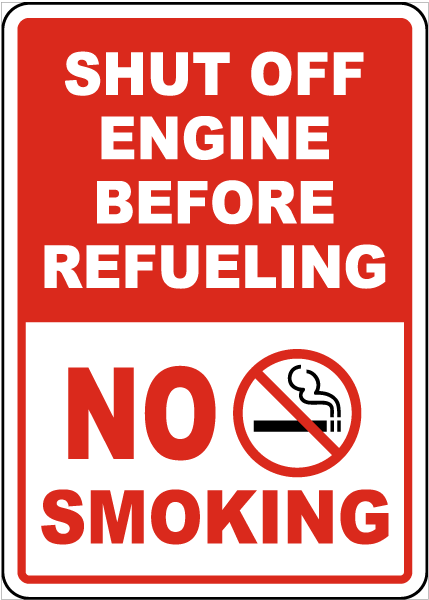 Shut Off Engine Before Refueling Sign
