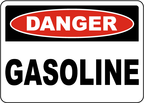 Danger Gasoline Sign