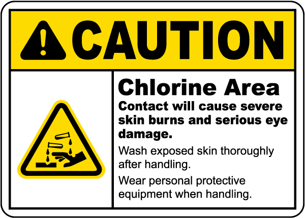 Caution Chlorine Area Sign