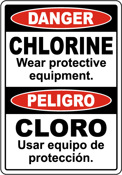 Bilingual Danger Chlorine Wear Protective Equipment