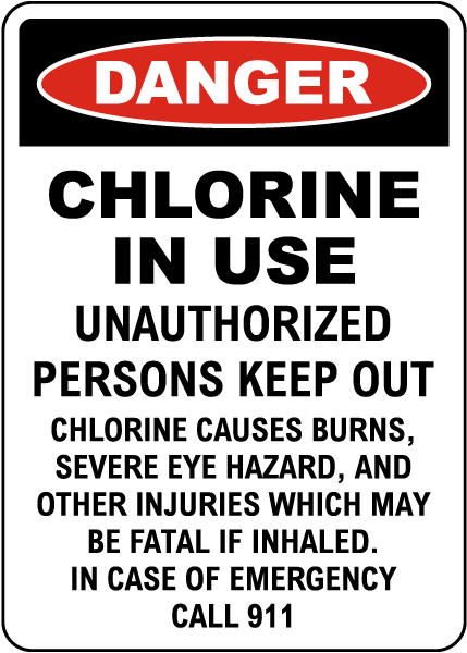 Danger Chlorine In Use Sign