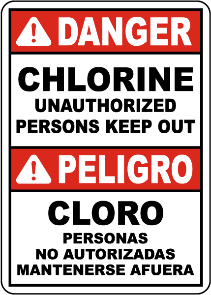 Bilingual Danger Chlorine Unauthorized Persons Keep Out Sign