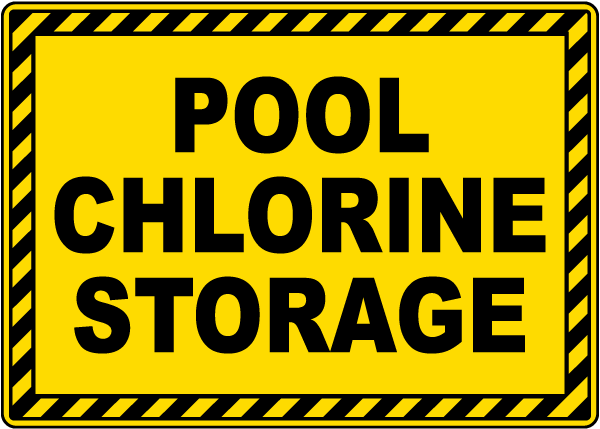 Pool Chlorine Storage Sign