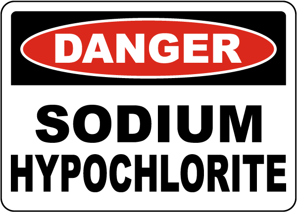 Danger Sodium Hypochlorite Sign