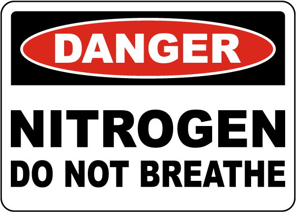 Danger Nitrogen Do Not Breath Sign