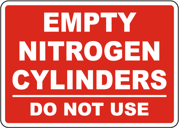 Empty Nitrogen Cylinders Do Not Use