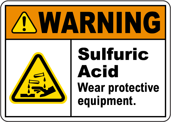 Warning Sulfuric Acid Wear PPE Sign