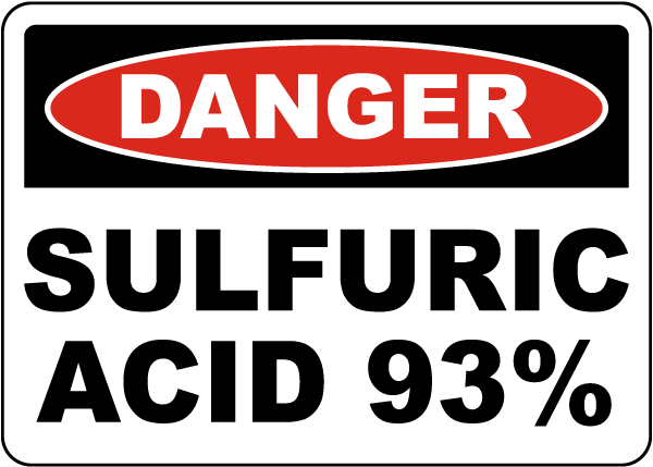 Danger Sulfuric 93% Sign