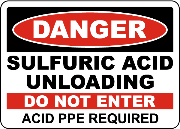 Danger Sulfuric Acid Unloading Sign