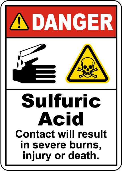 Danger Sulfuric Acid Causes Severe Burns Sign