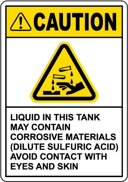 Caution Tank Contains Sulfuric Acid Sign