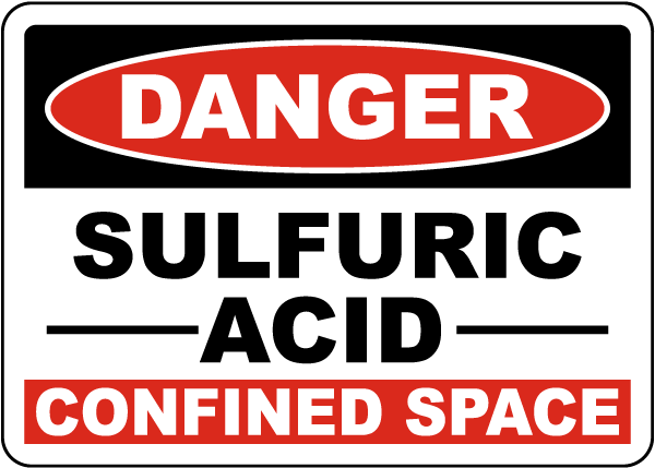 Danger Sulfuric Acid Confined Space Sign