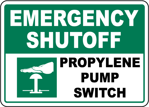 Emergency Shutoff Propylene Sign