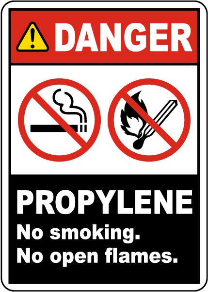 Danger Propylene No Smoking Sign