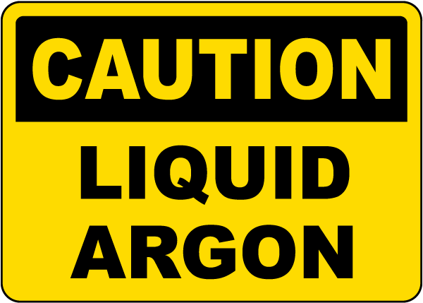 Caution Liquid Argon Sign