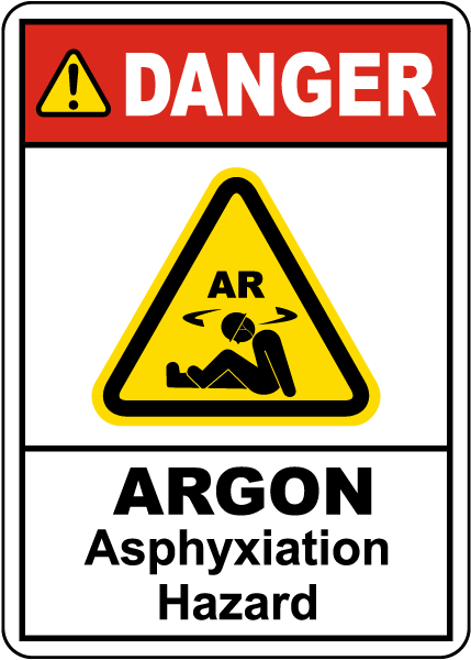 Danger Argon Asphyxiation Hazard Sign