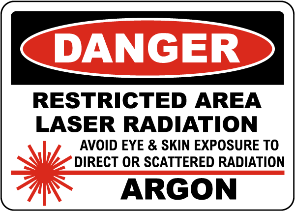 Danger Argon Laser Radiation Sign