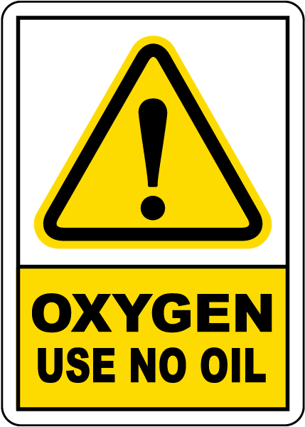 Oxygen Use No Oil Sign