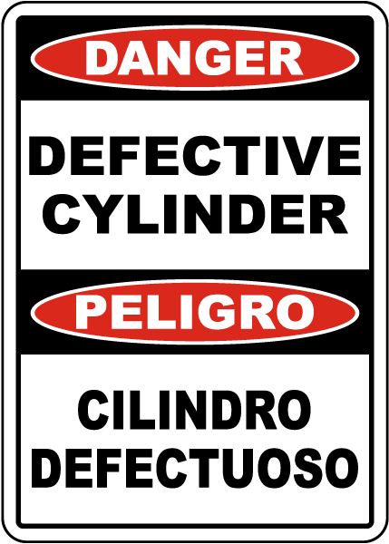 Bilingual Danger Defective Cylinder