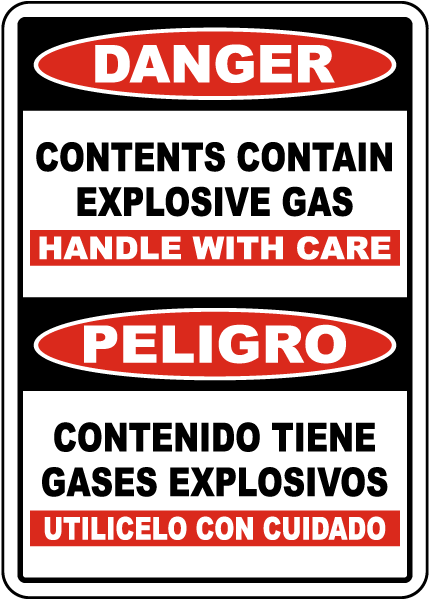Bilingual Danger Contents Contain Explosive Gas Sign