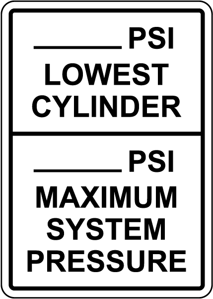 Cylinder Pressure Write-On Sign