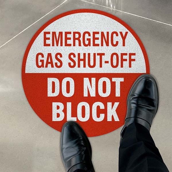 Emergency Gas Shut-Off Do Not Block Floor Sign
