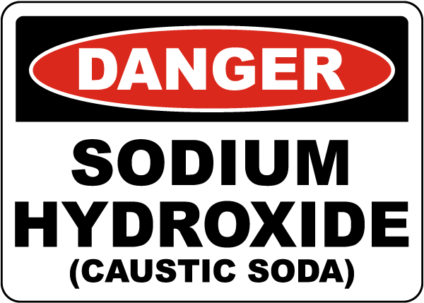 Danger Sodium Hydroxide Sign