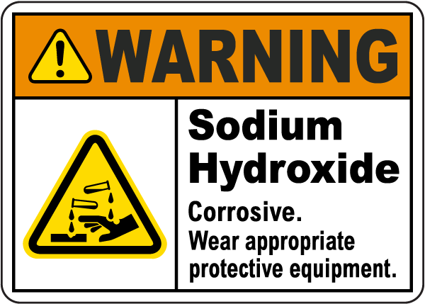 Warning Sodium Hydroxide Corrosive Sign