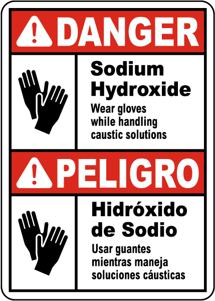 Bilingual Danger Sodium Hydroxide Handling Sign