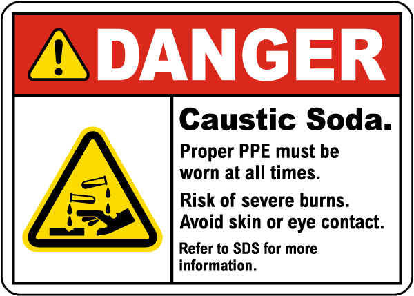 Danger Caustic Soda Sign