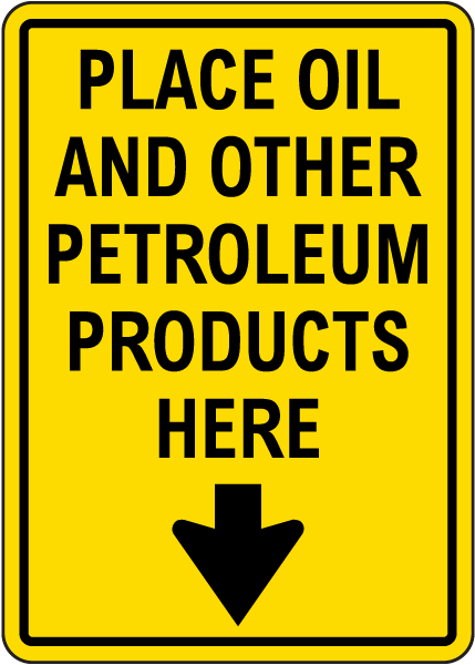 Place Oil Here Sign