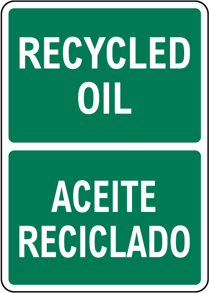Bilingual Recycled Oil Sign