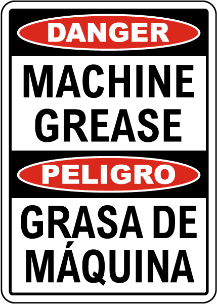 Bilingual Danger Machine Grease Sign