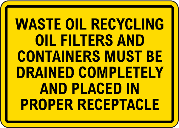 Waste Oil Recycling  Sign