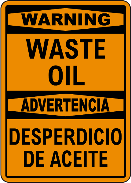 Bilingual Warning Waste Oil Sign