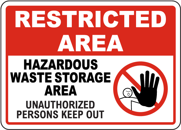 Restricted Area Hazardous Waste Storage Sign