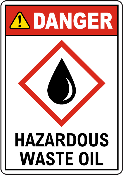 Danger Hazardous Waste Oil Sign